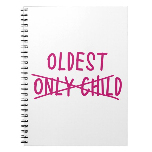 Oldest with Only Child Crossed Out Notebook (Front)