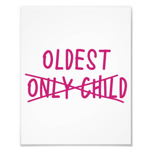 Oldest with Only Child Crossed Out Photo Print (Front)