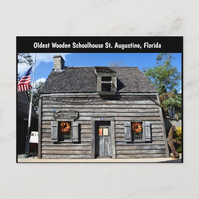Oldest Wooden Schoolhouse Postcard (Front)