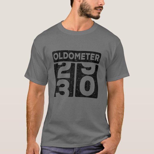 Oldometer 29-30 | 30Th Birthday Funny Gift T-Shirt (Front)