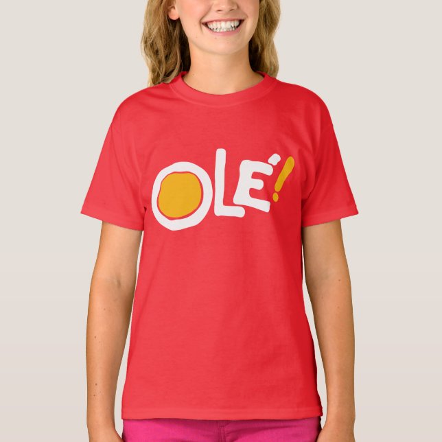 Ole! T-Shirt (Front)