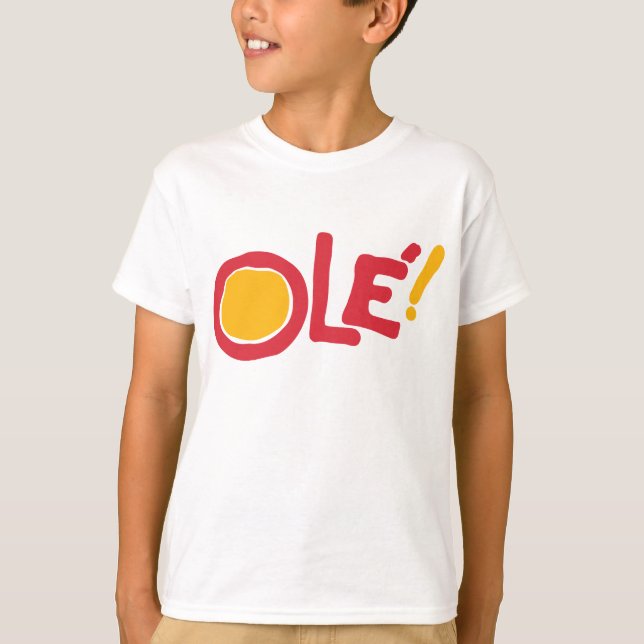 Ole! T-Shirt (Front)