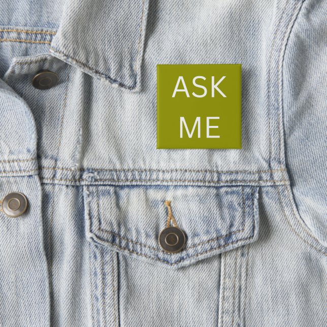 Olive Green Ask Me Button Volunteer, business  (In Situ)