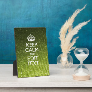 Olive Green Keep Calm Have Your Text Plaque
