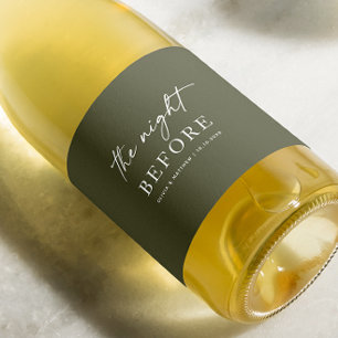 Olive Green Rehearsal Dinner Night Before Script Wine Label