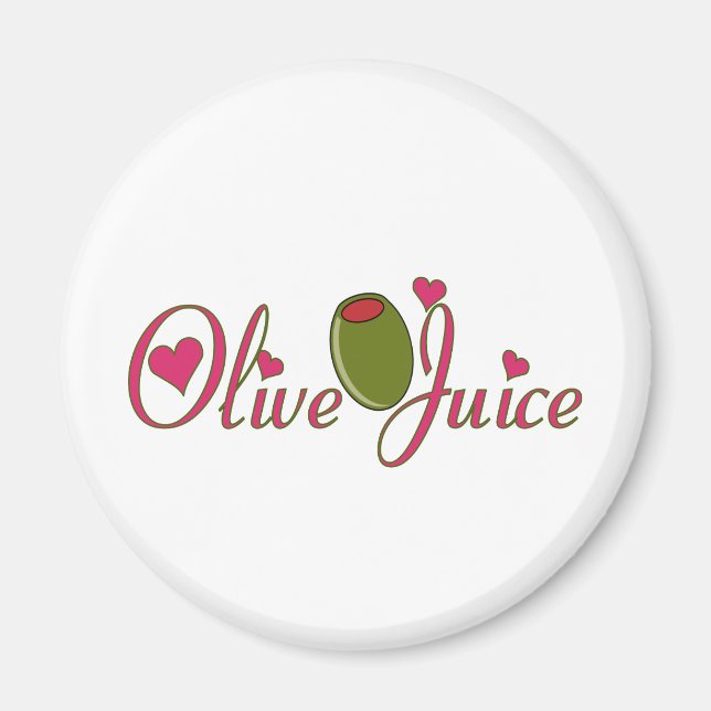 Olive Juice Magnet (Front)