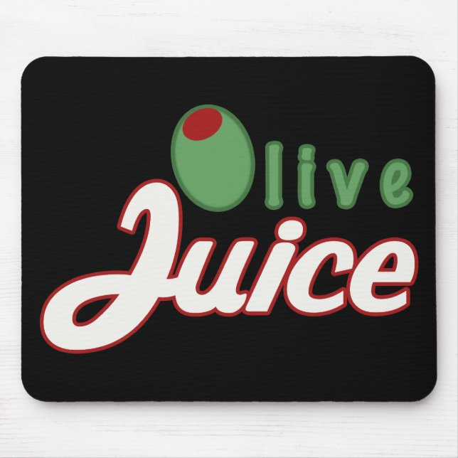 Olive Juice Mousepad (Front)
