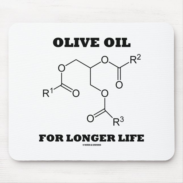 Olive Oil For Longer Life (Molecule) Mouse Pad (Front)