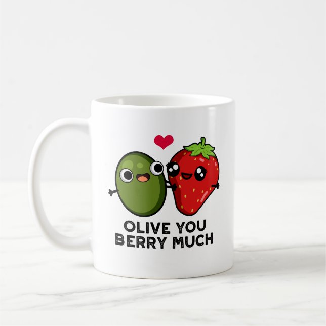 Olive You Berry Much Funny Fruit Pun  Coffee Mug (Left)