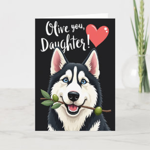 Olive You Daughter Themed Card