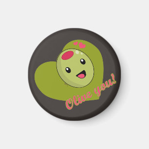 Olive You Magnet