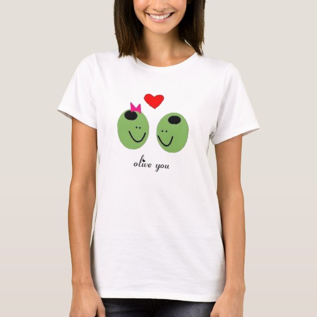 olive you T-Shirt (Front)