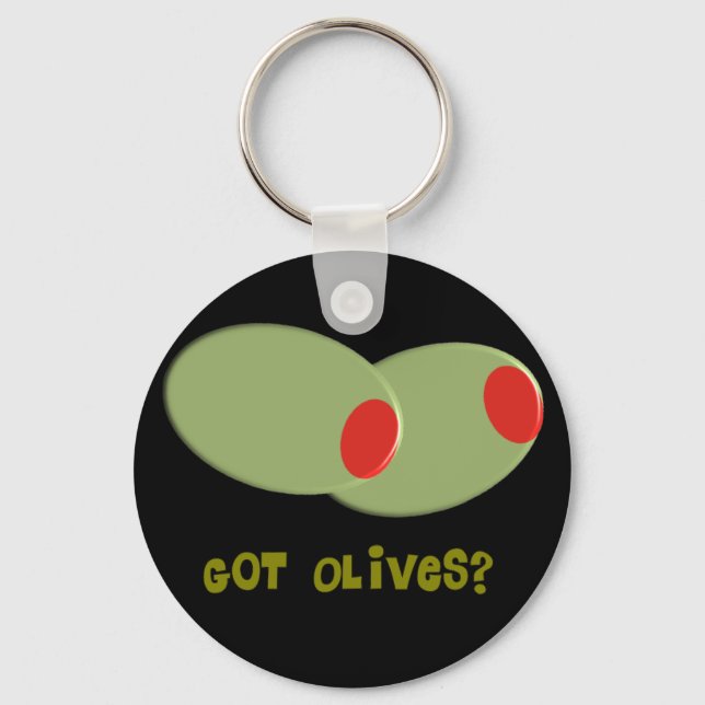 Olives Design Gifts "Got Olives?" Key Ring (Front)
