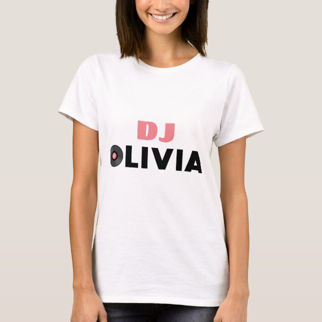 Olivia DJ T-Shirt (Front)