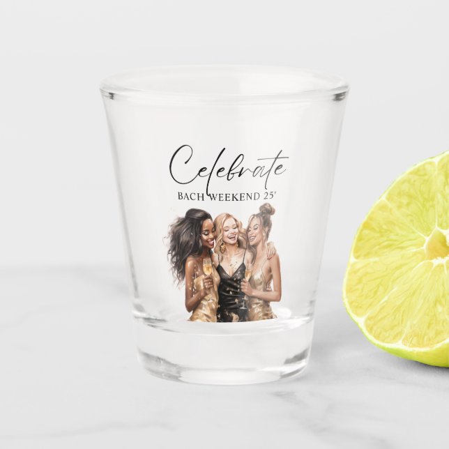 OLYMPIA Fashionable Friends Bachelorette Party Shot Glass (Front)
