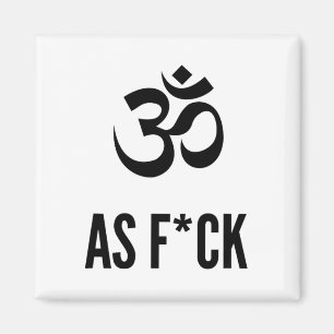 Om As Fck Yoga And Meditation Magnet