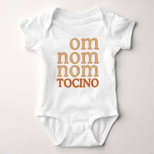 OM NOM NOM mmm... TOCINO Baby Bodysuit