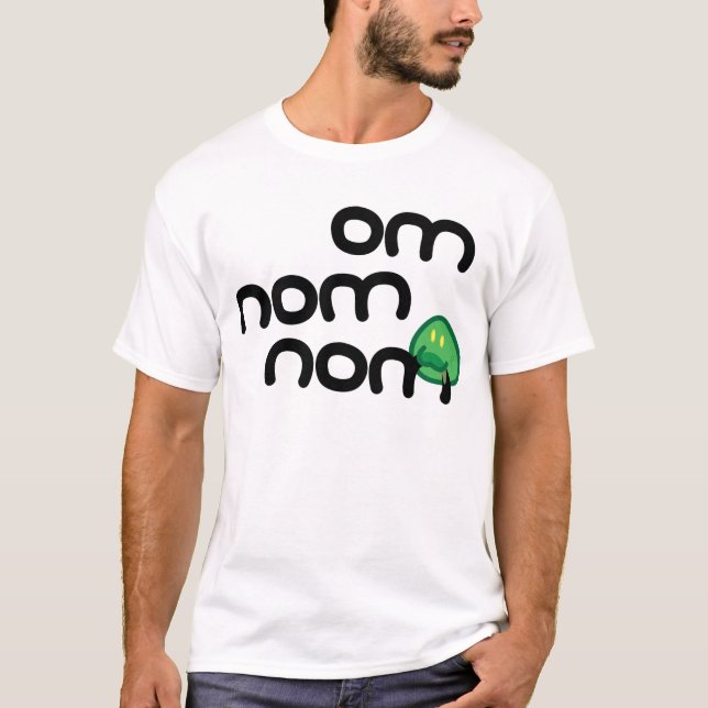 Om Nom Nom T-Shirt (Front)