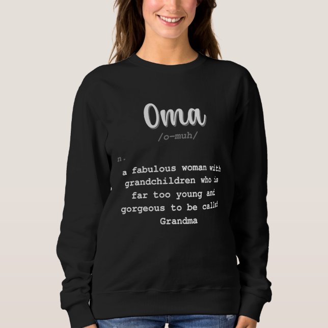 Oma Grandmother Deutschland Germany Grandma Dutch  Sweatshirt (Front)