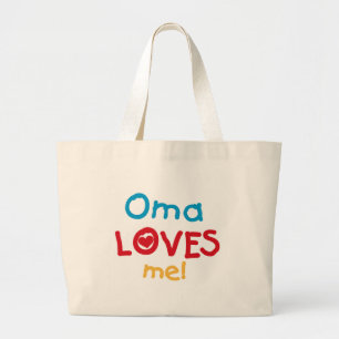 Oma Loves Me T-shirts and Gifts Large Tote Bag