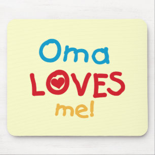 Oma Loves Me T-shirts and Gifts Mouse Pad