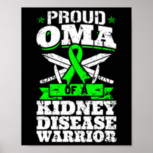 Oma Of A Kidney Disease Warrior Awareness Grandma Poster