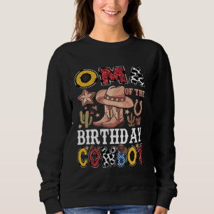 Oma Of The Birthday Cowboy Western Rodeo Oma Sweatshirt