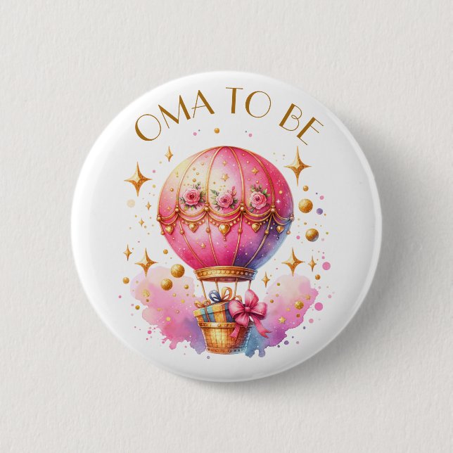 Oma to be | Hot Air Balloon Girl's Baby Shower 6 Cm Round Badge (Front)