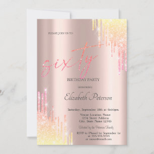 Ombre  Glitter Drips Rose Gold 60th Birthday  Invitation