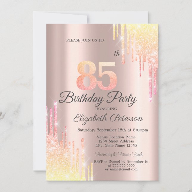 Ombre Glitter Drips Rose Gold 85th Birthday Party Invitation (Front)
