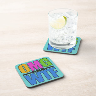 OMG aka WTF custom coasters