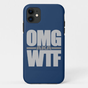OMG aka WTF custom iPhone case