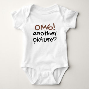OMG Another Picture Cute Baby Saying Bodysuit