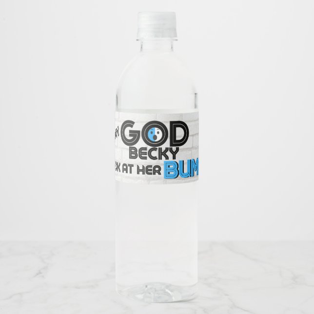 OMG Becky! Look at her BUMP|Blue 90's Hip Hop Water Bottle Label (Front)