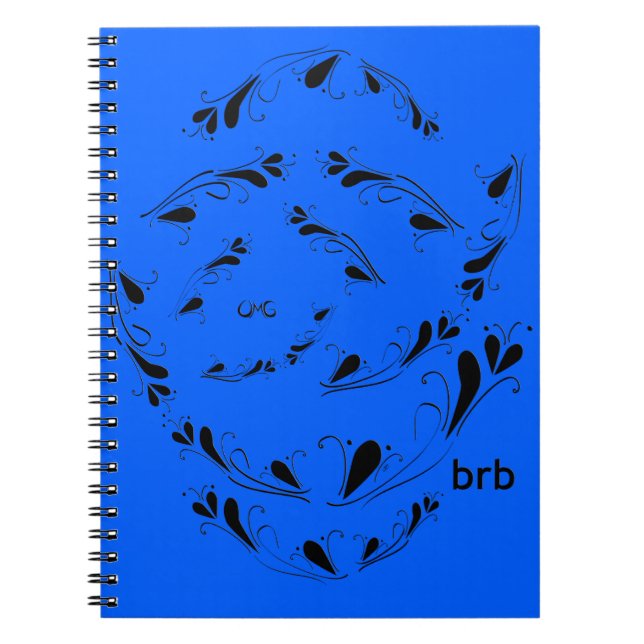 OMG! brb Spiral Notebook (Front)