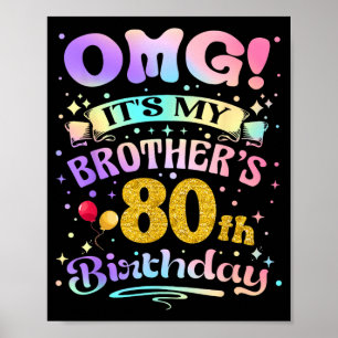 Omg Brothers 80th Birthday Happy 80 Years Old Poster