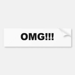 OMG!!! BUMPER STICKER