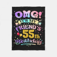 Omg Friends 55th Birthday Happy 55 Years Old