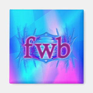 OMG! fwb Magnet
