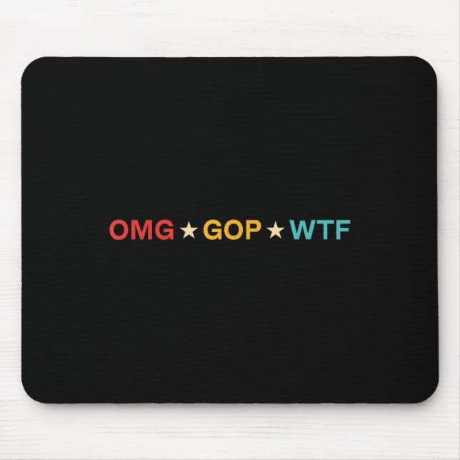 Omg Gop Wtf Vintage Design  Mouse Pad (Front)