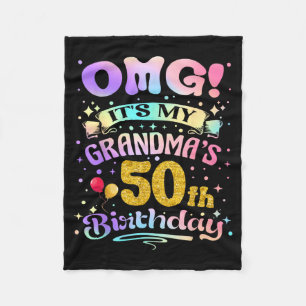 Omg Grandmas 50th Birthday Happy 50 Years Old Fleece Blanket