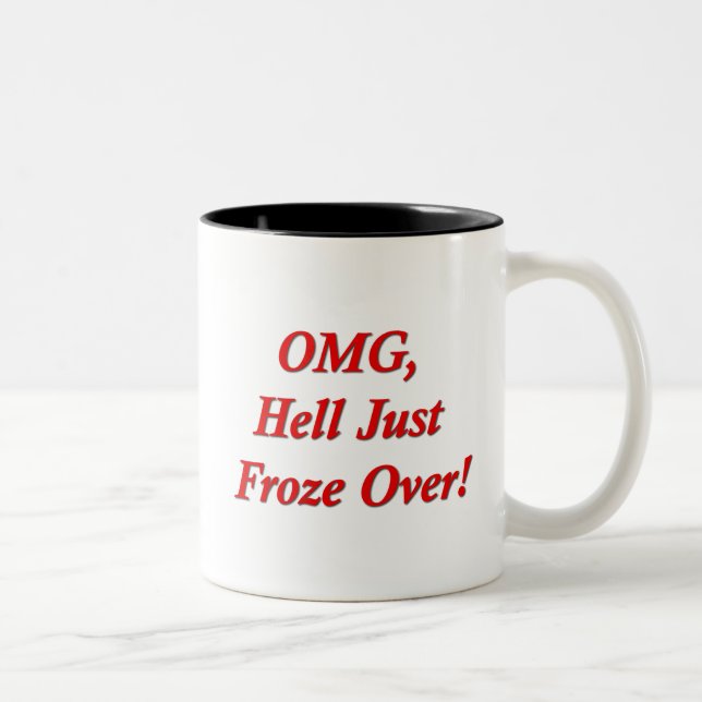 OMG, Hell Just Froze Over! Two-Tone Coffee Mug (Right)