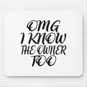 Omg I Know The Owner Too Back Of _1 Mouse Pad