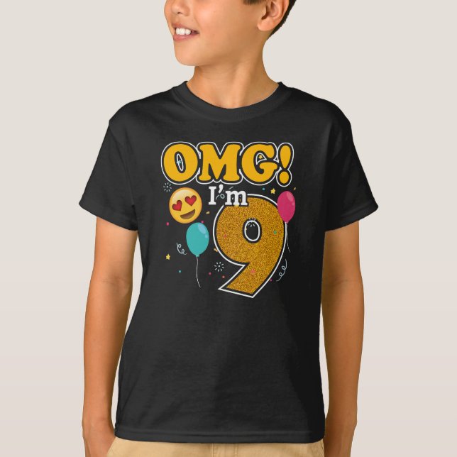 OMG I'm 9 Nine Emoji Birthday Shirt (Front)
