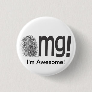 omg I'm Awesome Fngerprint Text 3 Cm Round Badge