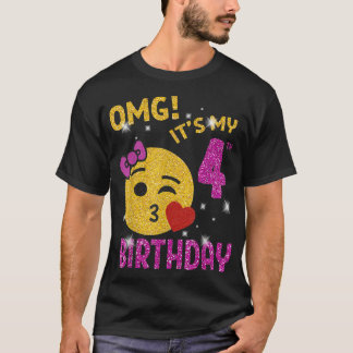 OMG Its My 4th Birthday Girl Cute 4 Yrs old Birthd T-Shirt