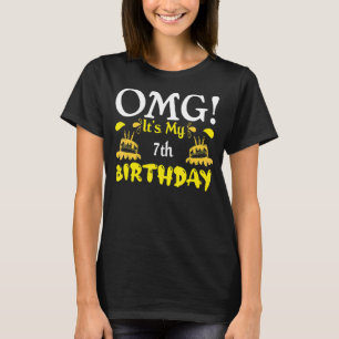 Omg It's My 7th Birthday Girl  7 Years Old Birthda T-Shirt