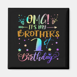 Omg Its My Brothers 1st Birthday Sweet 1 Years Old Magnet