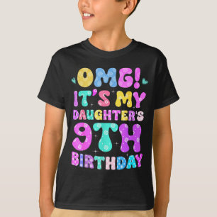 Omg Its My Daughters 9th Birthday Flowers 9 Years  T-Shirt