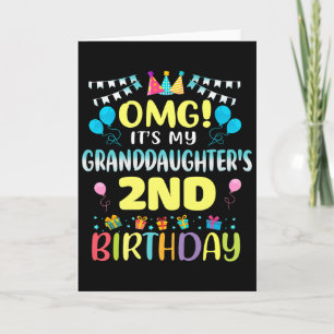 Omg Its My Granddaughters 2nd Birthday Sweet 2 Yea Card